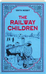 THE RAILWAY CHILDREN