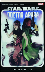 STAR WARS: Doctor Aphra, Vol. 2--The Engine Job