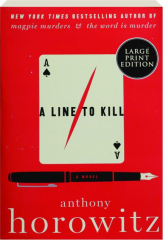 A LINE TO KILL