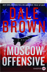 THE MOSCOW OFFENSIVE