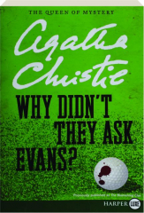 WHY DIDN'T THEY ASK EVANS?