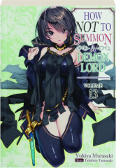 HOW NOT TO SUMMON A DEMON LORD, VOLUME 13