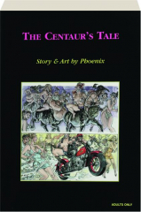 THE CENTAUR'S TALE