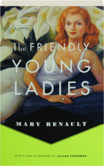 THE FRIENDLY YOUNG LADIES