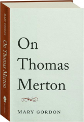 ON THOMAS MERTON