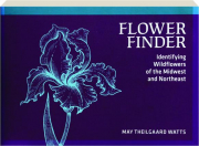 FLOWER FINDER: Identifying Wildflowers of the Midwest and Northeast