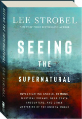 SEEING THE SUPERNATURAL
