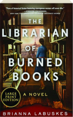 THE LIBRARIAN OF BURNED BOOKS
