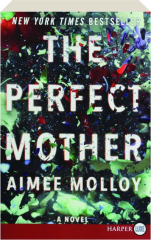 THE PERFECT MOTHER