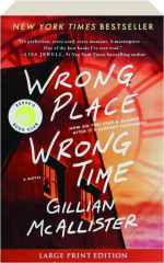 WRONG PLACE, WRONG TIME