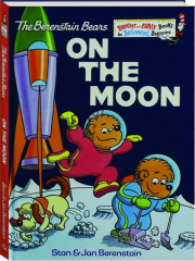 THE BERENSTAIN BEARS ON THE MOON