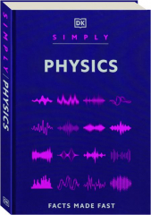 SIMPLY PHYSICS: Facts Made Fast