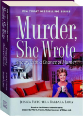 SNOWY WITH A CHANCE OF MURDER: Murder, She Wrote