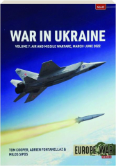 WAR IN UKRAINE, VOLUME 7: Europe @ War No. 43