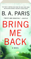 BRING ME BACK