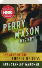 THE CASE OF THE LONELY HEIRESS