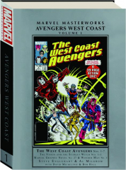 THE WEST COAST AVENGERS, VOLUME 1: Marvel Masterworks