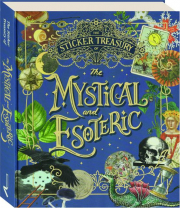 THE STICKER TREASURY OF THE MYSTICAL AND ESOTERIC