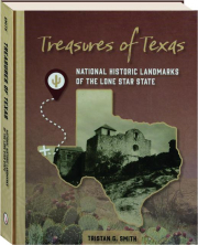 TREASURES OF TEXAS: National Historic Landmarks of the Lone Star State