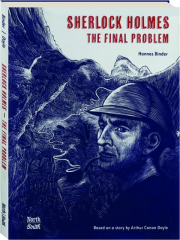 SHERLOCK HOLMES: The Final Problem