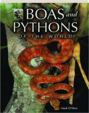 BOAS AND PYTHONS OF THE WORLD