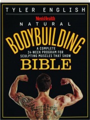 MEN'S HEALTH NATURAL BODYBUILDING BIBLE