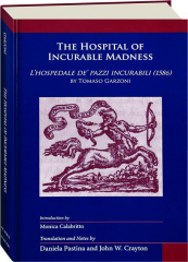 THE HOSPITAL OF INCURABLE MADNESS