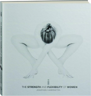 THE STRENGTH AND FLEXIBILITY OF WOMEN