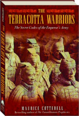 THE TERRACOTTA WARRIORS: The Secret Codes of the Emperor's Army