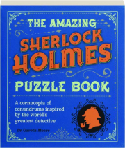 THE AMAZING SHERLOCK HOLMES PUZZLE BOOK