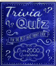 TRIVIA QUIZ: For the Best Quiz Night Ever