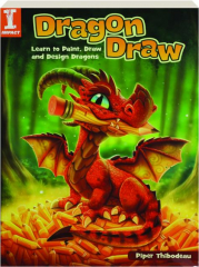 DRAGON DRAW: Learn to Paint, Draw and Design Dragons