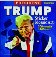 PRESIDENT TRUMP STICKER MOSAIC ART