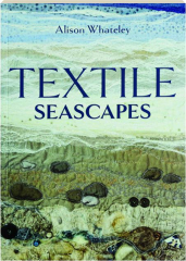 TEXTILE SEASCAPES
