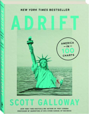 ADRIFT: America in 100 Charts
