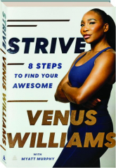 STRIVE: 8 Steps to Find Your Awesome