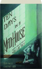 TEN DAYS IN A MAD-HOUSE