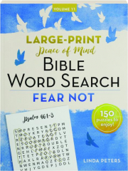 PEACE OF MIND BIBLE WORD SEARCH, VOLUME 11: Fear Not