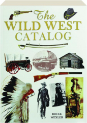 THE WILD WEST CATALOG