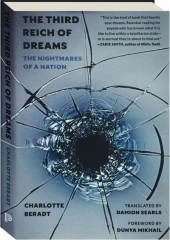 THE THIRD REICH OF DREAMS: The Nightmares of a Nation