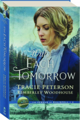 WITH EACH TOMORROW