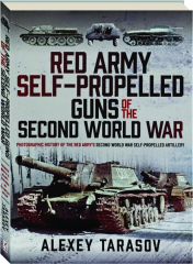 RED ARMY SELF-PROPELLED GUNS OF THE SECOND WORLD WAR
