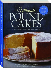 ULTIMATE POUND CAKES, REVISED EDITION
