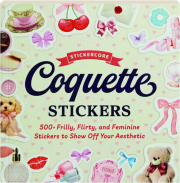 COQUETTE STICKERS: 500+ Frilly, Flirty,and Feminine Stickers to Show Off Your Aesthetic
