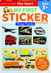MY FIRST STICKER ACTIVITY BOOK: Things that Go