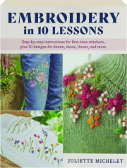 EMBROIDERY IN 10 LESSONS