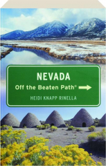 NEVADA OFF THE BEATEN PATH, SEVENTH EDITION
