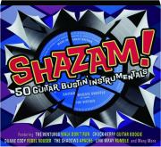 SHAZAM! 50 Guitar Bustin' Instrumentals