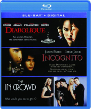 DIABOLIQUE / INCOGNITO / THE IN CROWD
