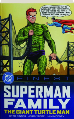 DC FINEST: Superman Family--The Giant Turtle Man